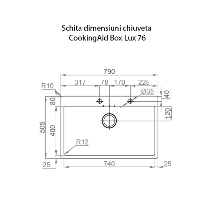 Chiuveta-Bucatarie-inox-CookingAid-Box-Lux-76-schita-dimensiuni